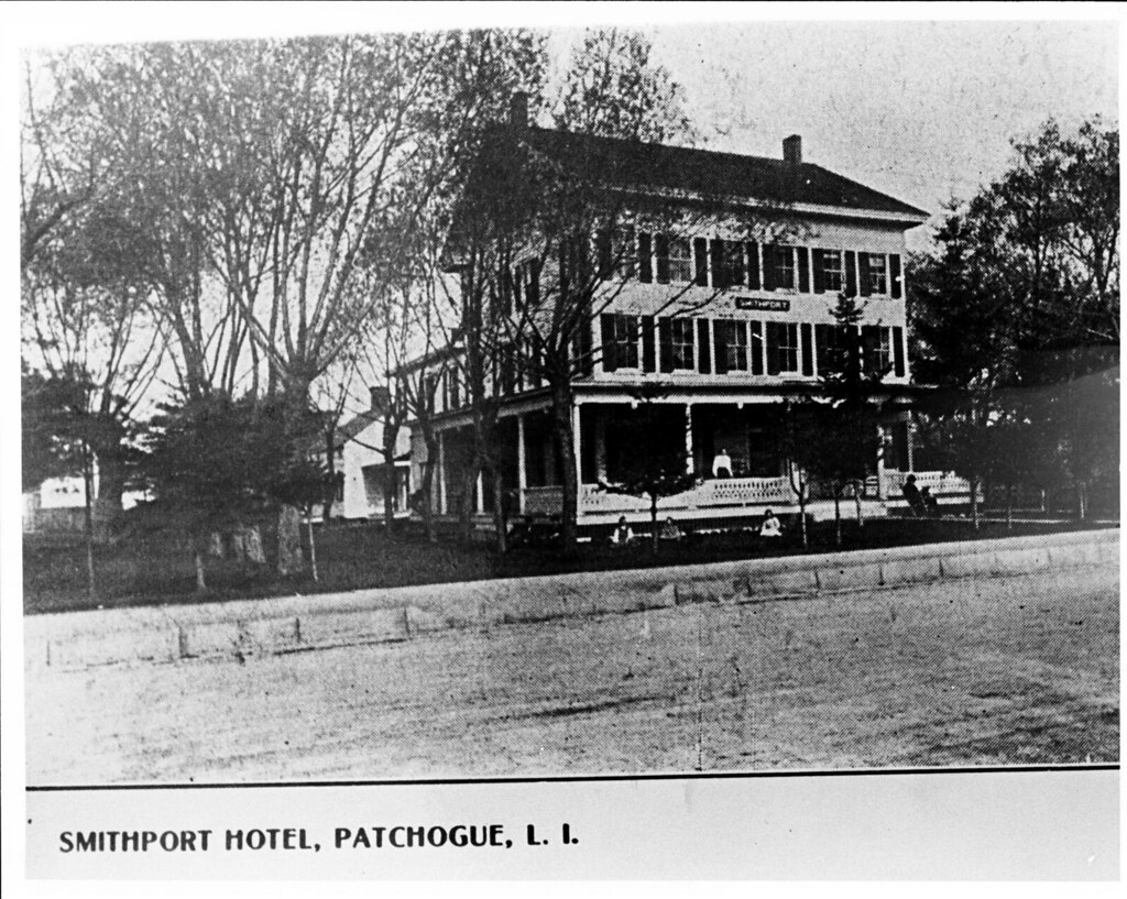 SMITHPORT HOTEL PatchogueMedford Area Historic Images Flickr