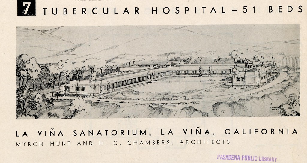 La Vina Sanitorium . ID 00000 TITLE HOSPITAL DESIGN DAT… Flickr