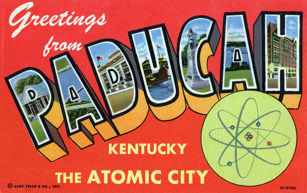 Greetings from Paducah, Kentucky, The Atomic City Large … Flickr