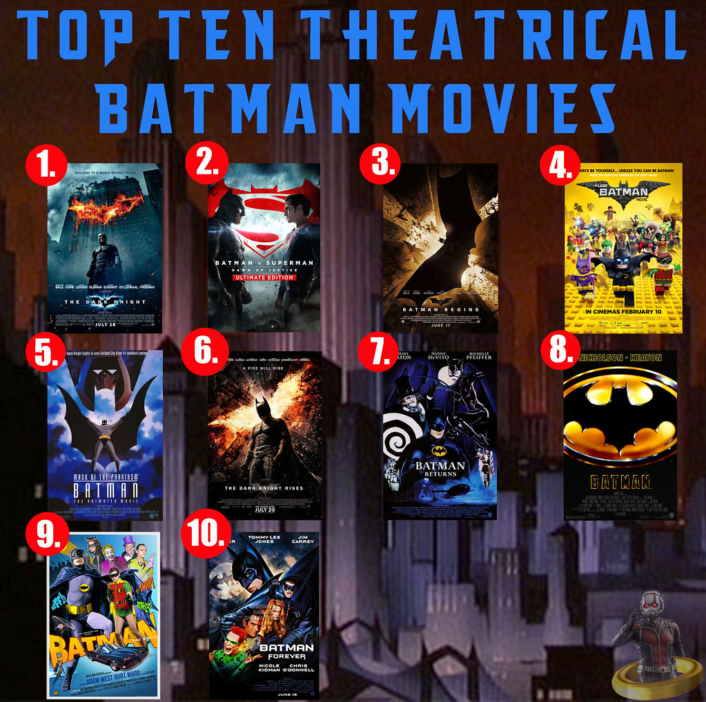 Top Ten Theatrical Batman Movies | Since today's DC Wednesda… | Flickr