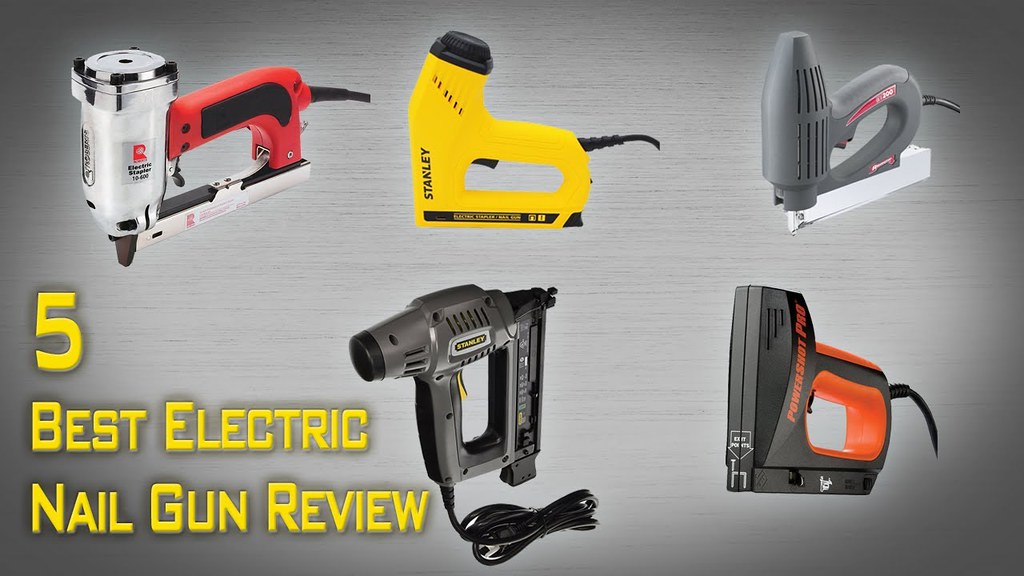 5 Best Electric Nail Gun Review Best Electric Staple Gun… Flickr
