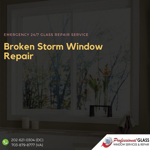 Get Affordable Broken Storm Window Repair at Bethesda MD Flickr