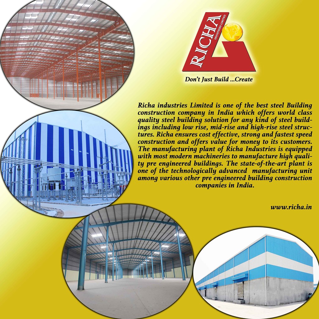 Steel Building Construction Company in India Richa industr… Flickr