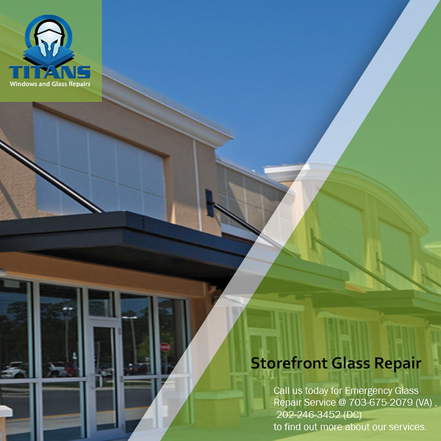 Best Storefront Glass Window Replacement near Me Quick C… Flickr