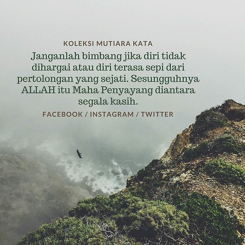 Koleksi Mutiara Kata Janganlah bimbang jika diri tidak