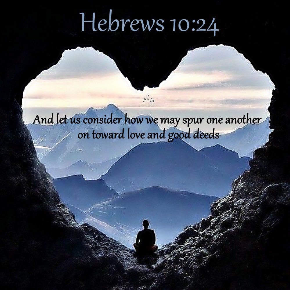Hebrews 1024 NIV 061315 Today's Bible Scripture Picture… Bob
