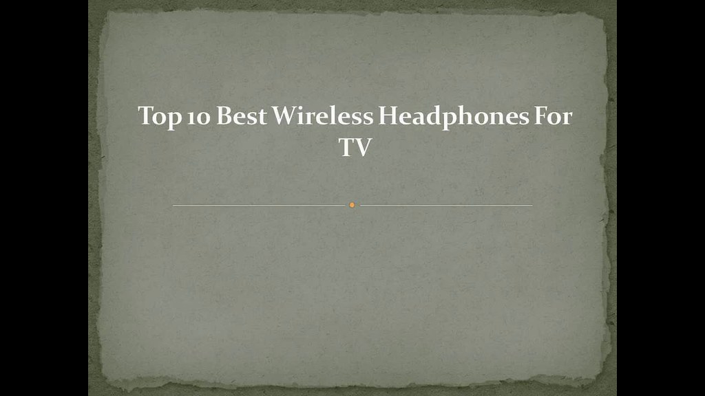 Top 10 Best Wireless Headphones For TV Top 10 Best Wirele… Flickr