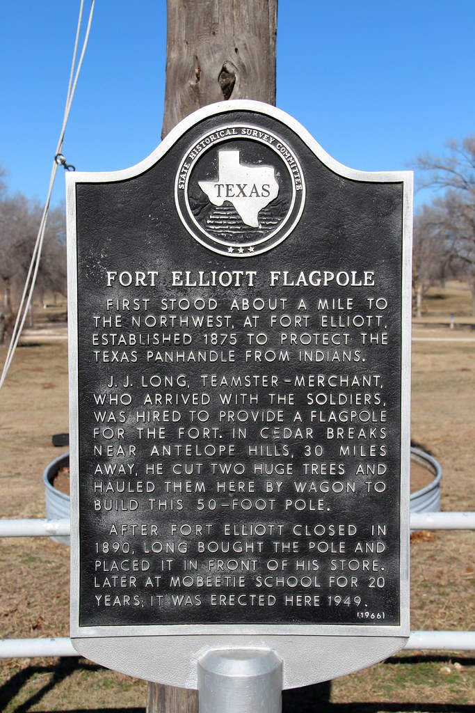 Old Fort Elliott Flagpole Historic Marker (Mobeetie, Texas… Flickr