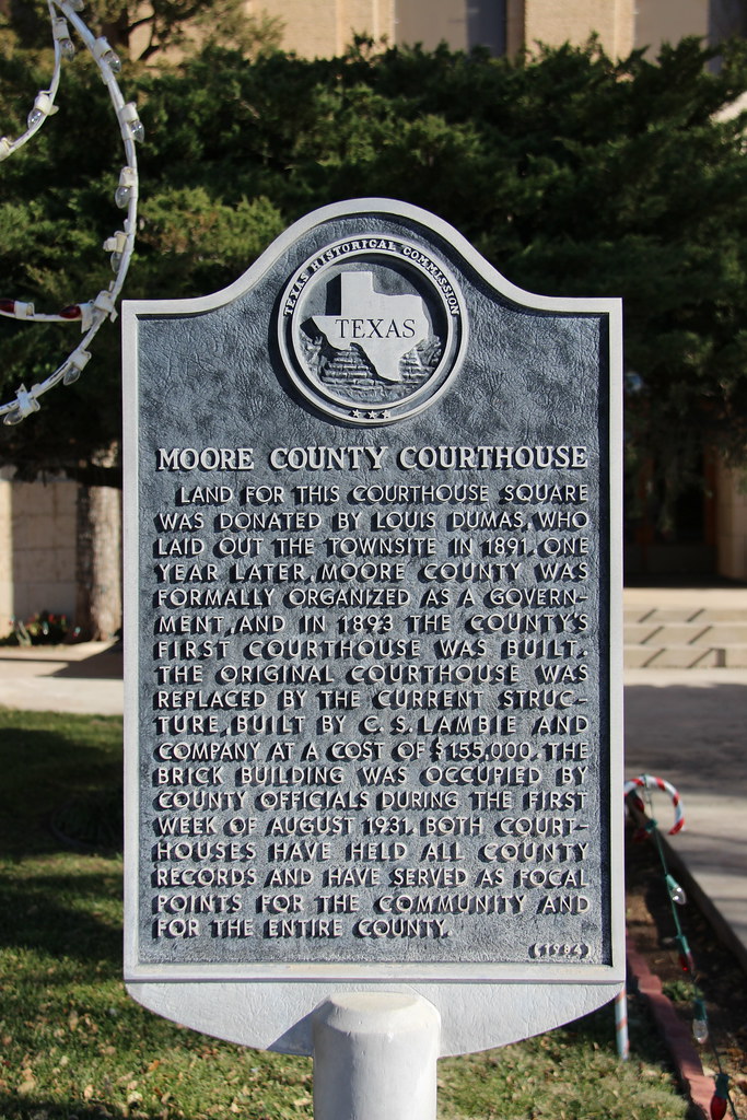 Moore County Courthouse (Dumas, Texas) Historic Marker for… Flickr