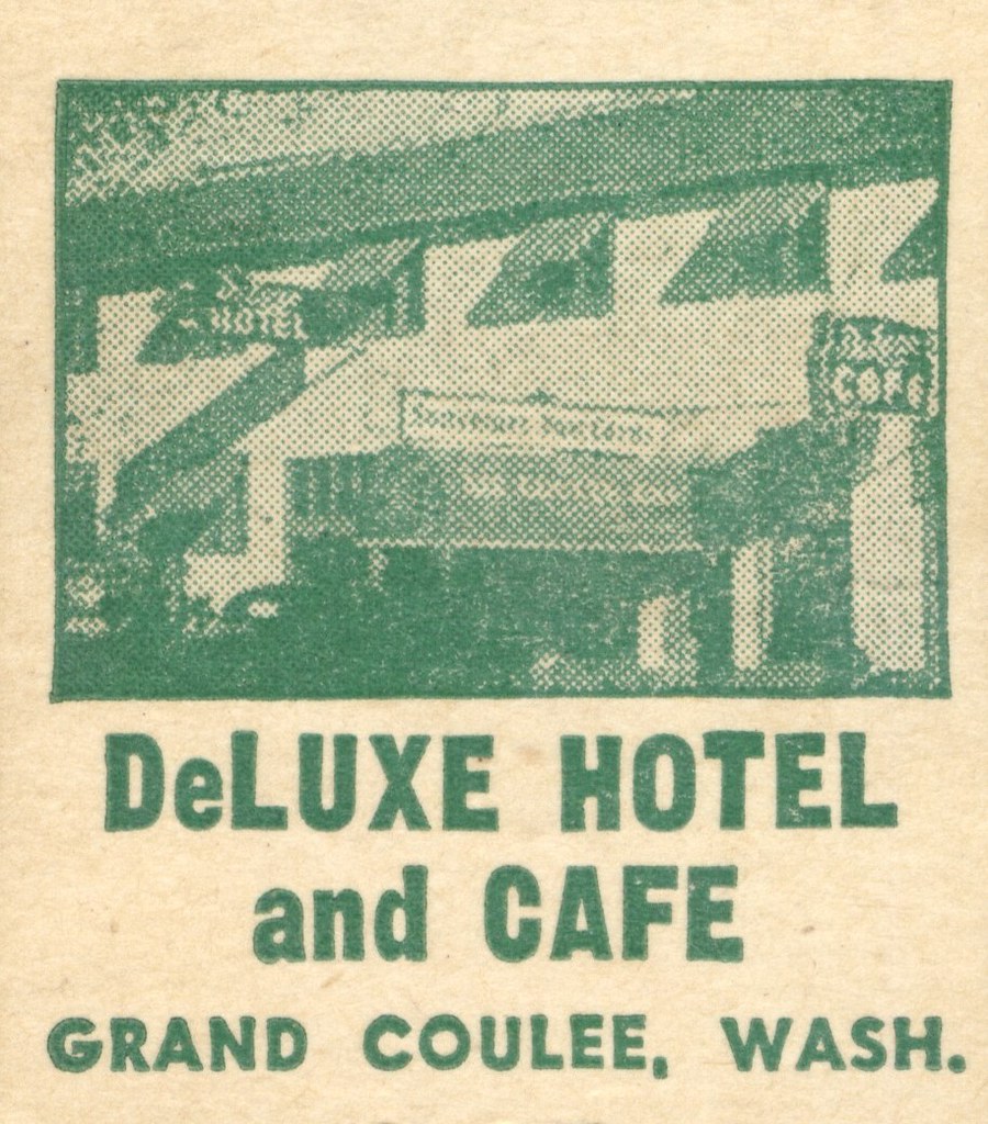 DeLuxe Hotel and Cafe Grand Coulee, Washington Souvenirs… Flickr
