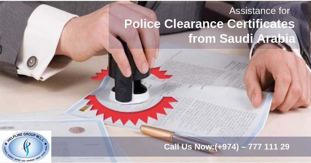 Saudi Arabia Police Clearance Certificate Need Saudi Arabi… Flickr