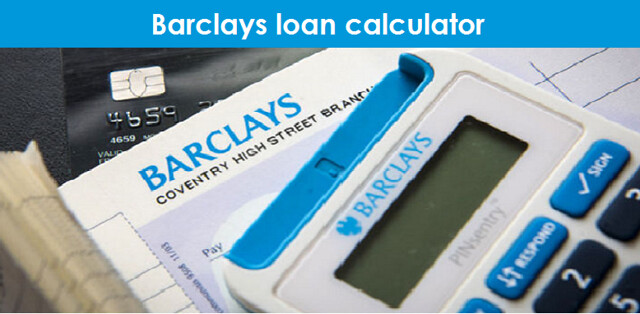 Barclays loan calculator If you need to borrow money for y… Flickr