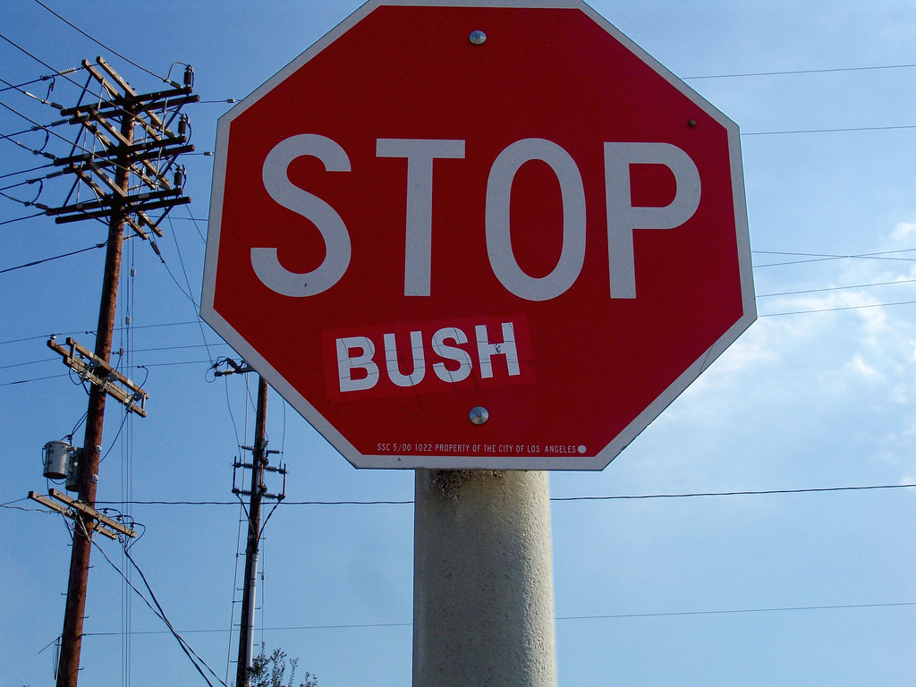 Stop Bush Stop Sign So gald theres only 2 terms, only wish… Flickr