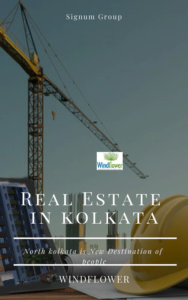 Real Estate in kolkata Real Estate in Kolkata is Best dest… Flickr