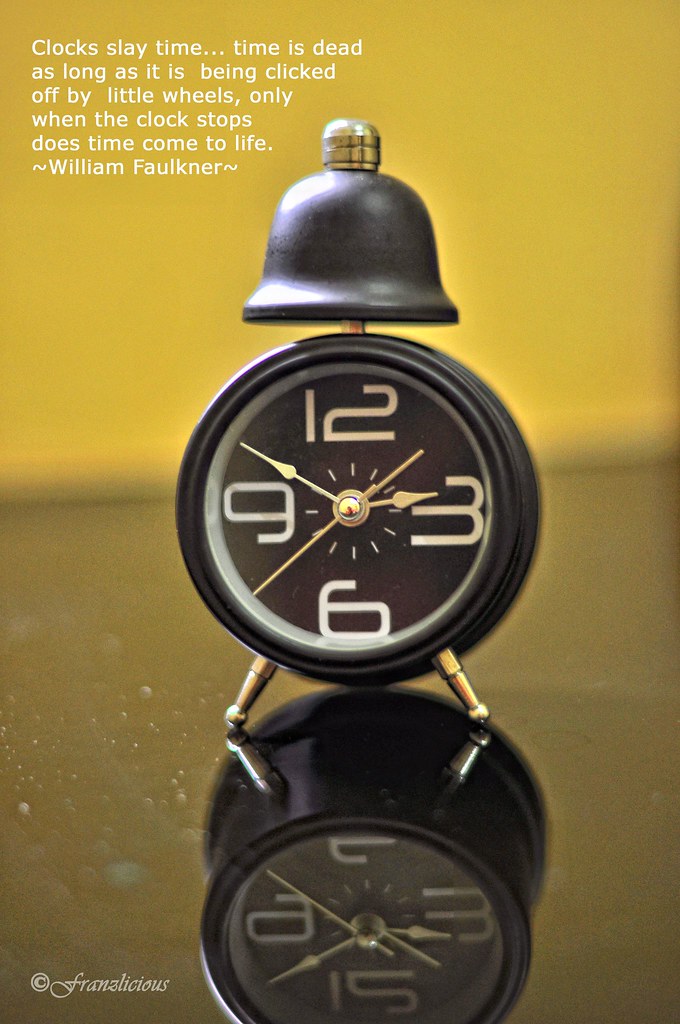 Quotation about Time Clocks slay time... time is dead as l… Flickr