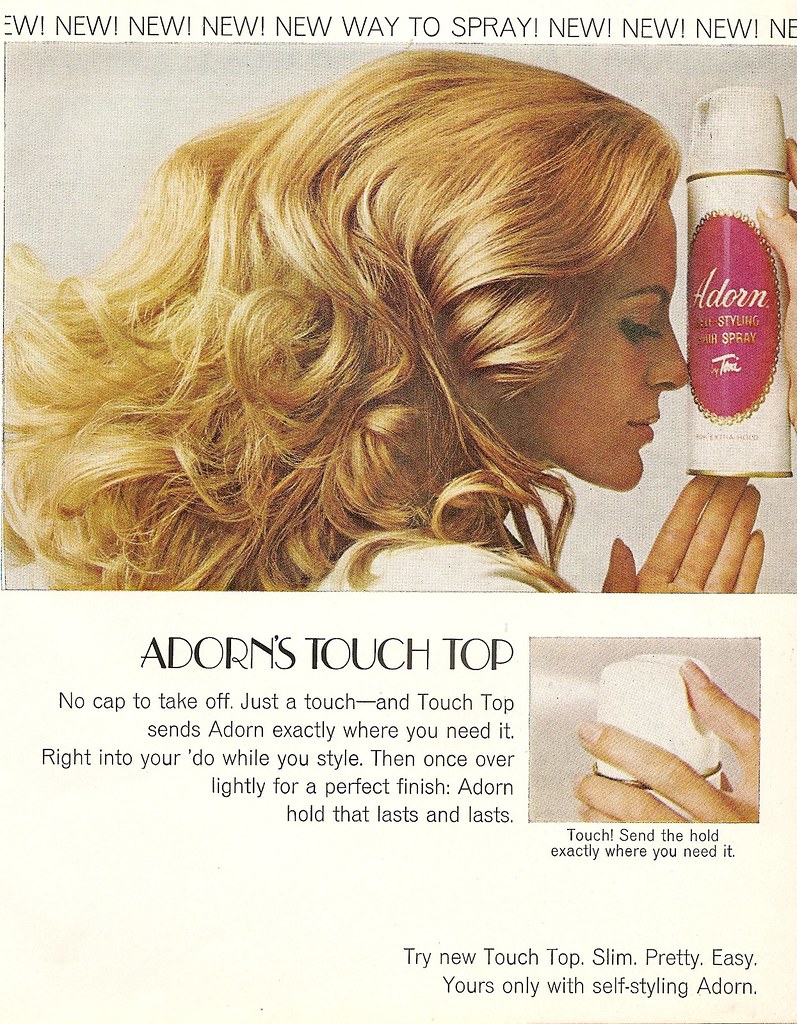 1970 adorn hairspray ad hmmm....the touch top looks exactl… Flickr
