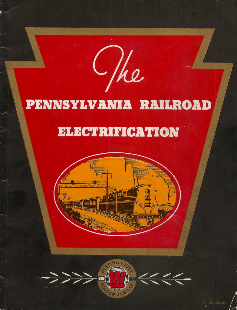 The Pennsylvania Railroad Electrification Westinghouse Electric