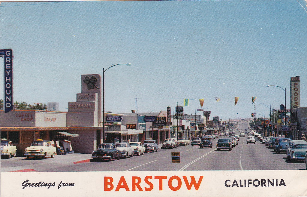 Greetings from BARSTOW California Looking eat on Main Stre… Flickr