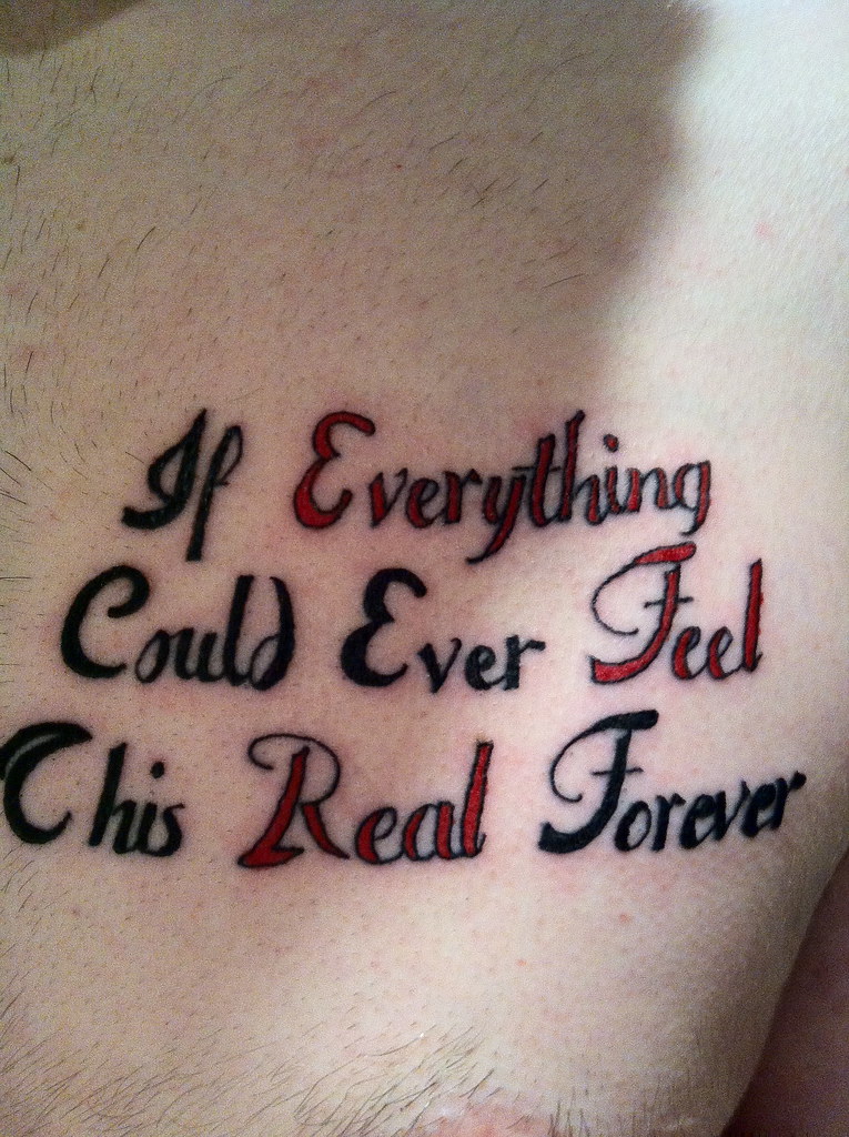 Foo Tattoo My First Tattoo, a lyric from Everlong by Foo F… Flickr