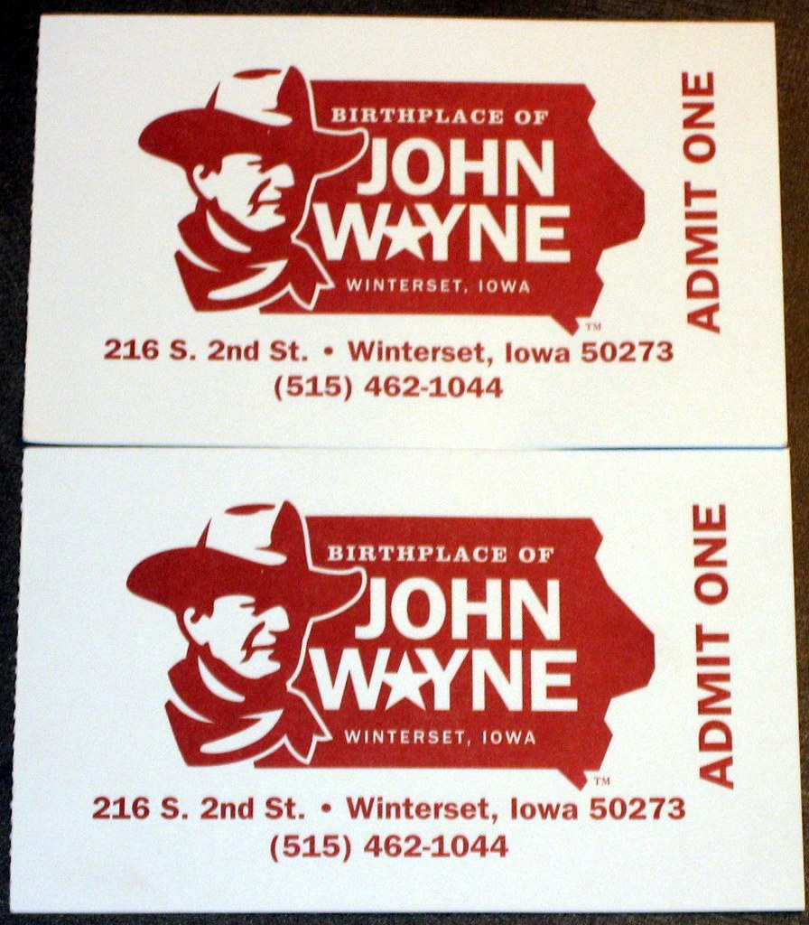 John Wayne Birthplace Tickets a photo on Flickriver