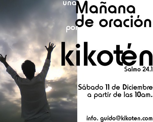 una mañana de oración por Kikotén "Del Señor es la tierra … Flickr