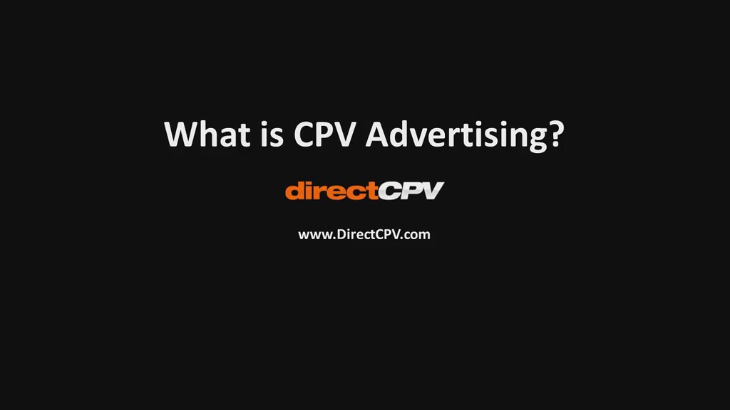 What Is CPV Advertising? Visit to drive … Flickr