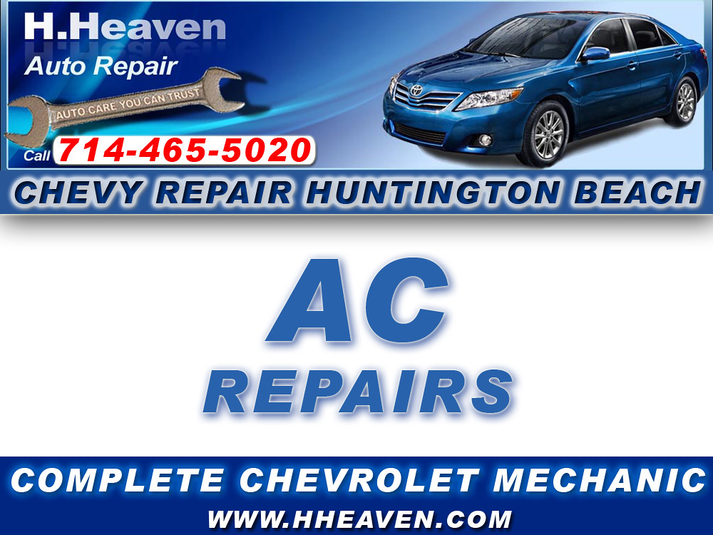 AC 7144655020 Chevy Repair Huntington Beach Best Chev… Flickr