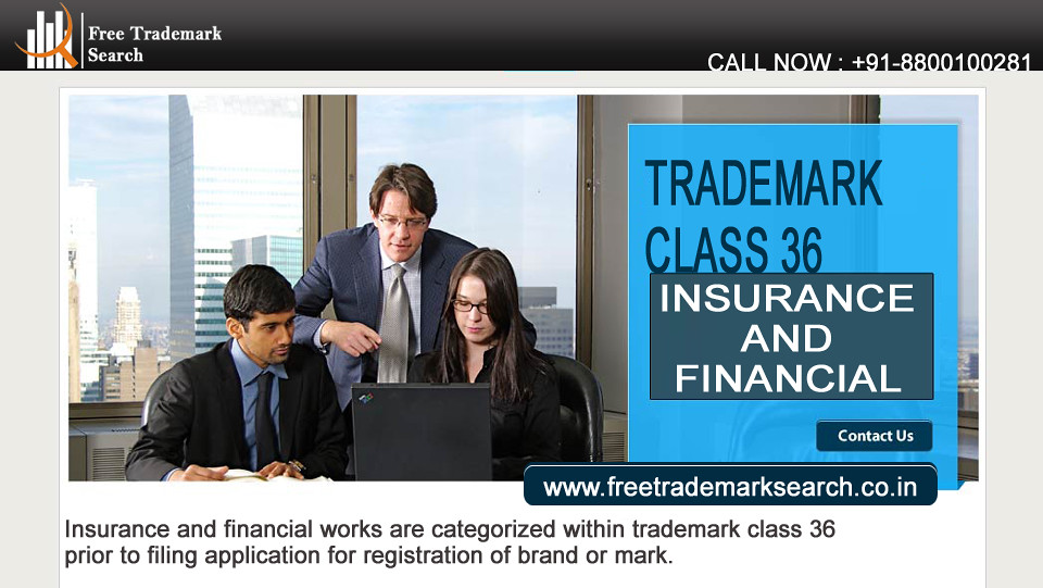 Trademark Class 36 Insurance and Financial Insurance and… Flickr