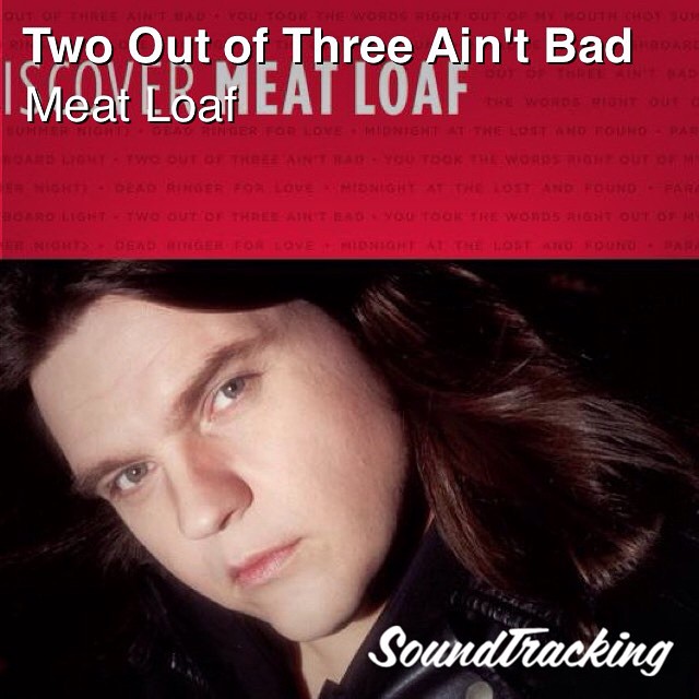Nowplaying TwoOutOfThreeAintBad MeatLoaf remember doing… Flickr