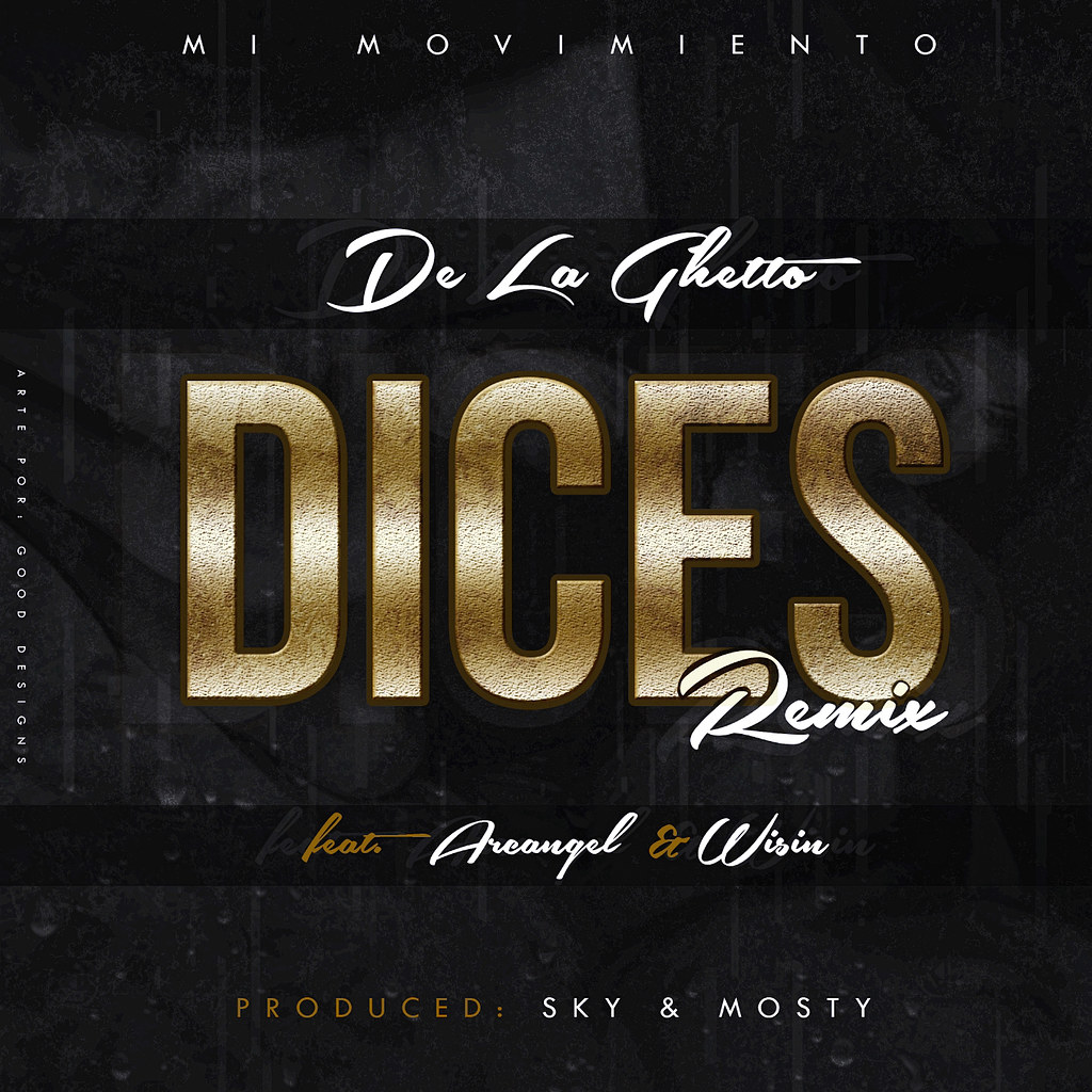 Cover Dices (Remix) De La Ghetto ft. Arcangel & Wisin Flickr