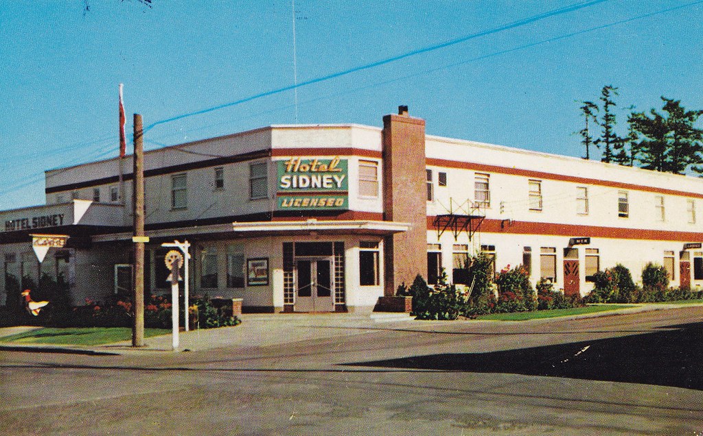 Postcard Hotel Sidney, Sidney, BC, 1950s "Hotel Sidney, N… Flickr