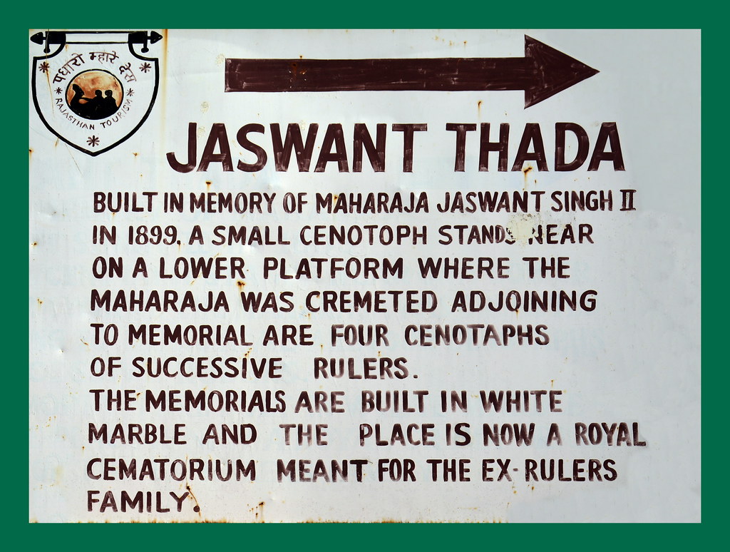 India Rajasthan Jodhpur Jaswant Thada Signboard Flickr