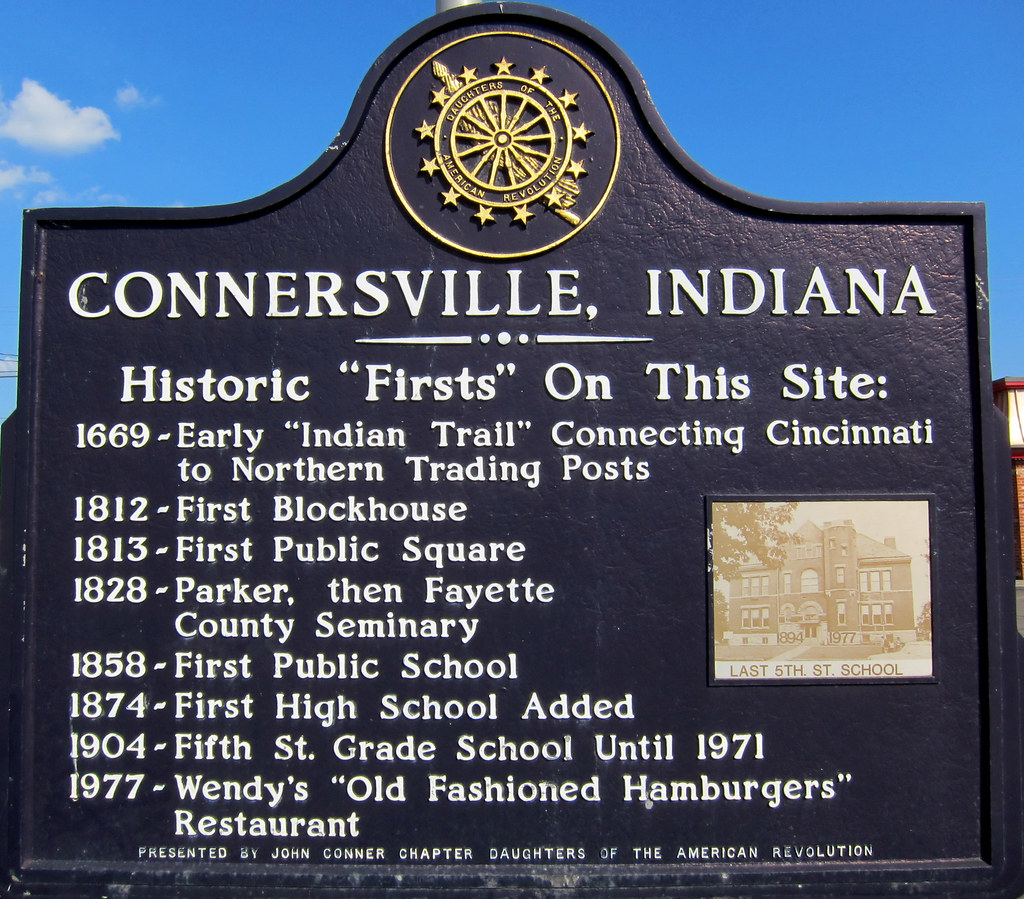 Connersville, Indiana Historic "Firsts" On This Site 1669… Flickr