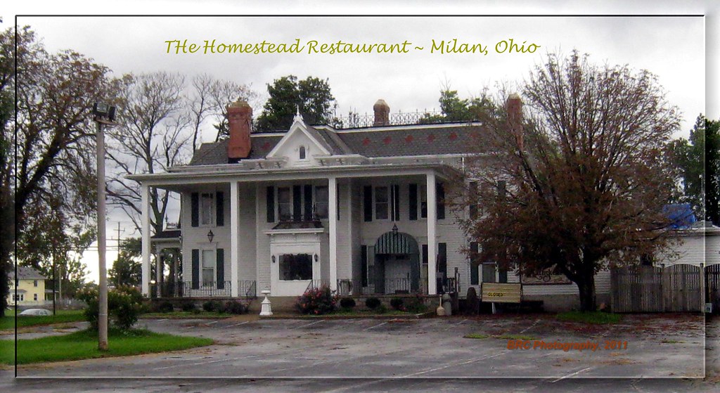 Homestead Restaurant Milan, OH. The Homestead Restaurant… Flickr