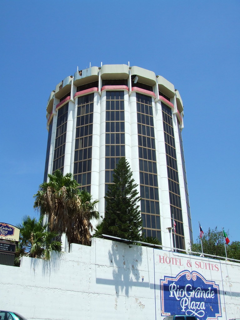 Rio Grande Plaza Tower Nuevo Laredo (June 2006) Flickr