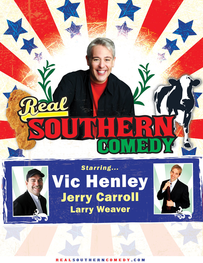 Real Southern Comedy Tour Poster The Real Southern Comedy … Flickr