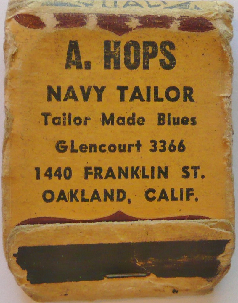 A. HOPS NAVY TAILOR OAKLAND CALIF. Frank Kelsey Flickr