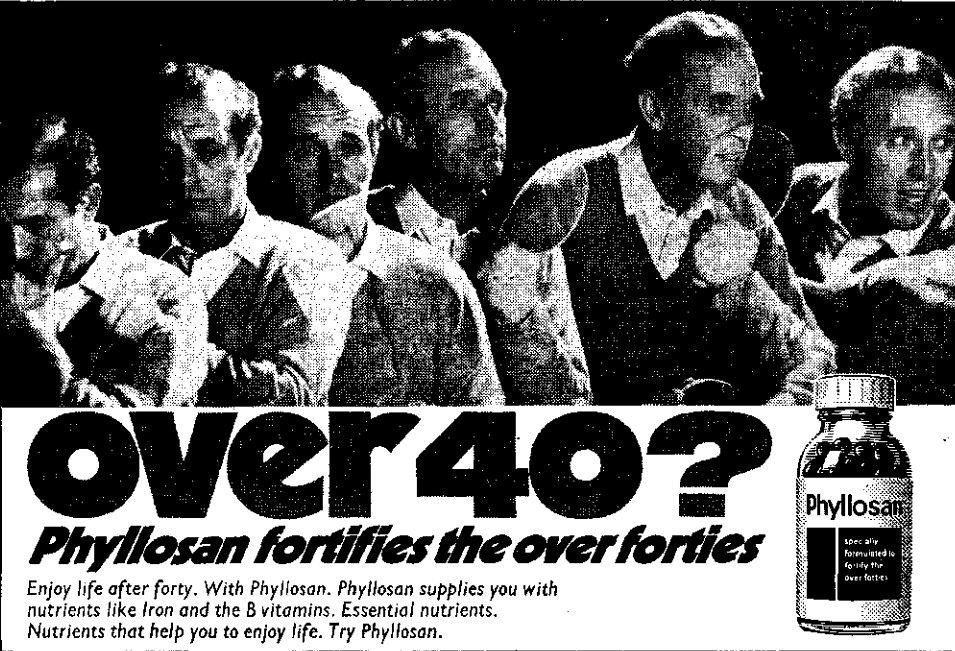 Phyllosan Fortifies The Over Forties (1969) Bradford Timeline Flickr
