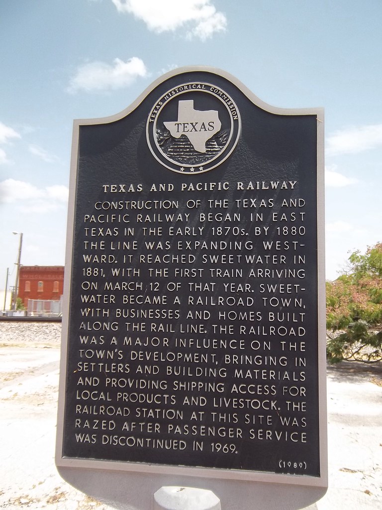 Texas and Pacific Railway, Sweetwater, Texas Historical Ma… Flickr