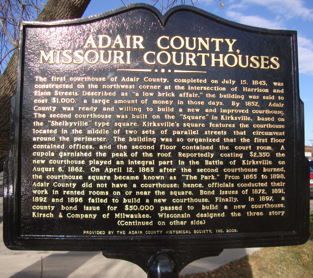 Adair County Courthouse Marker (Kirksville, Missouri) Flickr