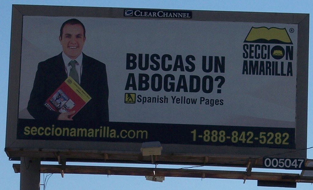 Attorney Billboard in Spanish Only Attorney billboard in F… Flickr