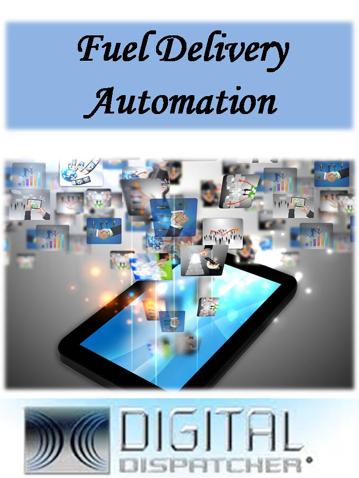 Fuel Delivery Automation Digital Dispatcher, a software co… Flickr