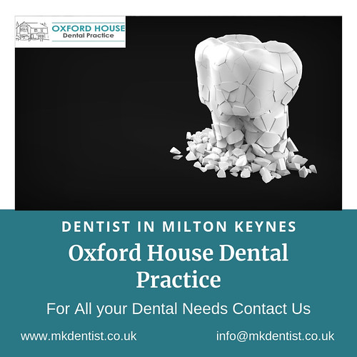 Dentist in Milton Keynes to Oxford House Dental Pr… Flickr