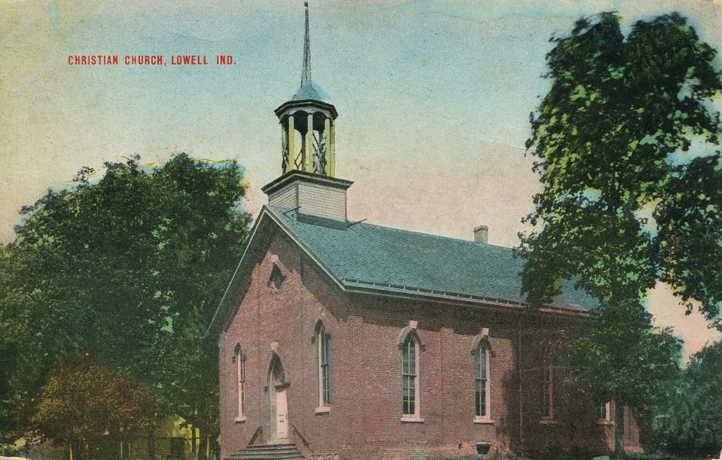 Christian Church, circa 1910 Lowell, Indiana CHRISTIAN C… Flickr