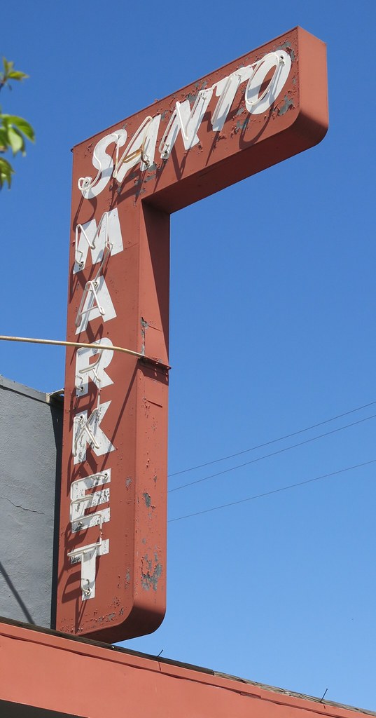 Vintage Neon Sign Santo Market, San Jose, Calif. Flickr