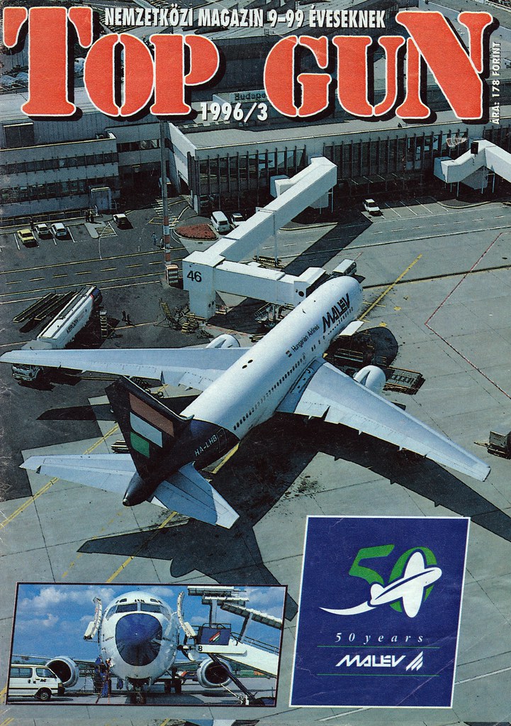TOP GUN Magazin MALÉV címlappal 1996ból Top Gun Magazine … Flickr
