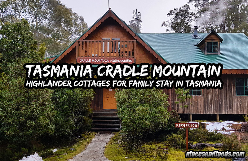 Cradle Mountain Highlander Cottages for Family Stay in Tasmania