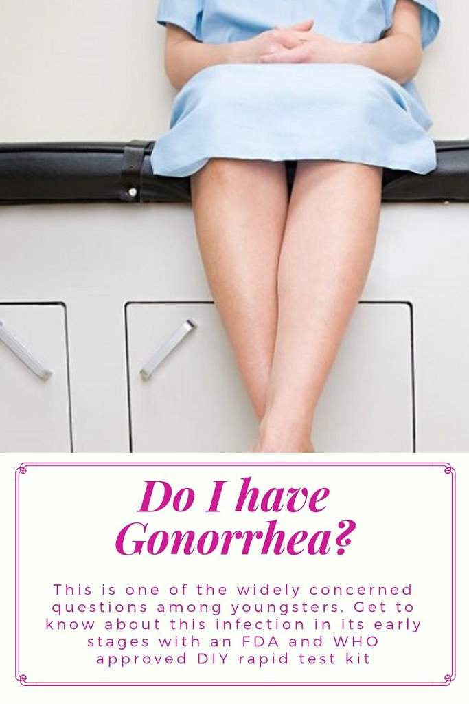 Do I Have Gonorrhea Get an accurate answer of your questio… Flickr