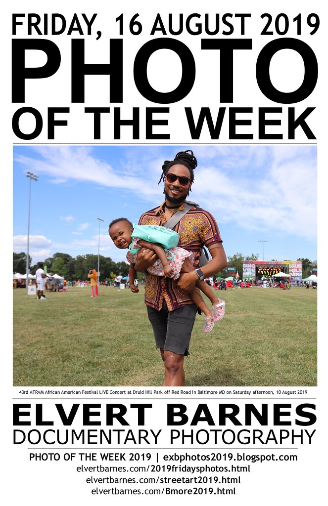 african festival 2023 druid hill park md Friday.POTW.16August2019 Friday, 16 August 2019 PHOTO OF T… Flickr