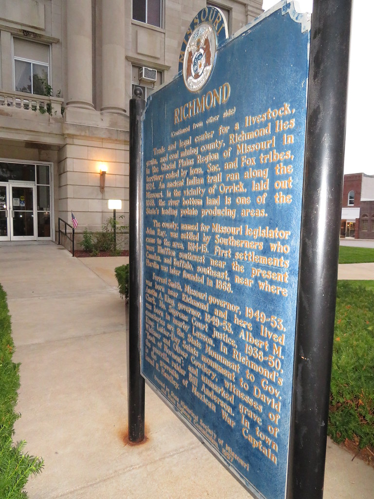Richmond, Missouri Historical Marker, Ray County Courthous… Flickr